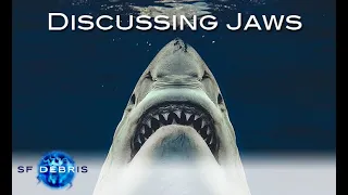 Discussing Jaws