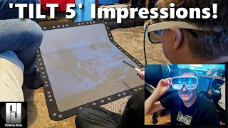 Tilt 5 - First Impressions!