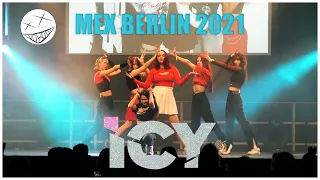 ICY by ITZY Dance Cover | MEX BERLIN 2021 | NOBODY