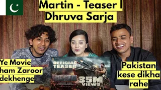 Pak Reaction #Martin - Teaser | Dhruva Sarja | AP Arjun | Uday K Mehta