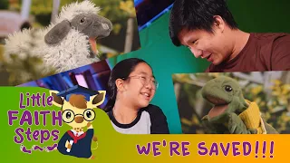 We're Saved! | The Little Faith Steps Show Episode 85