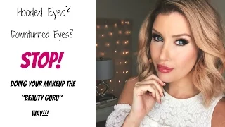 HOODED or DOWNTURNED Eyes? STOP Doing Your Makeup Like A YOUTUBER! Eye Makeup Tips and Tricks!