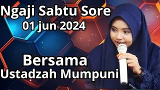 NGAJI SABTU SORE BERSAMA USTADZAH MUMPUNI HANDYAYEKTI ISTRI GUS FITROH 01 Jun 2024 Lucu Ngapak