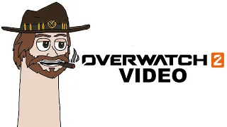 A Glorious Video about Overwatch 2