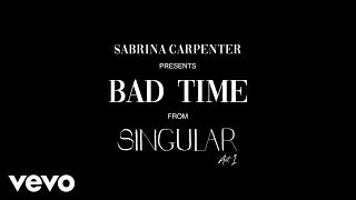 Sabrina Carpenter - Bad Time (Visualizer Video)