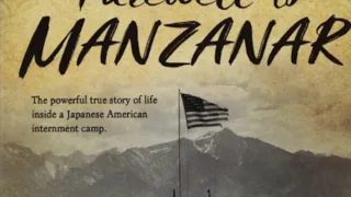 Farewell to Manzanar - Chapter 3