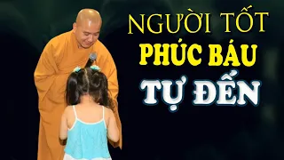 Làm Phước không mong cầu mà phúc báu tự đến (Rất Hay) _Thầy Thích Pháp Hòa