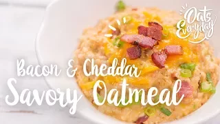 Bacon and Cheddar Savory Oatmeal