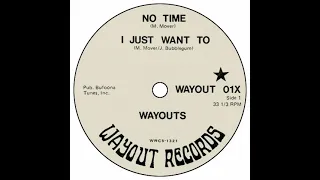 Wayouts - No Time