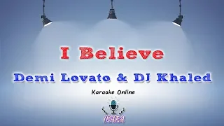 Karaoke Version: DJ Khaled - I Believe (from Disney’s A WRINKLE IN TIME) ft. Demi Lovato