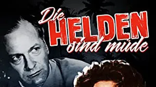 Die Helden sind müde (1955) - Trailer | PIDAX