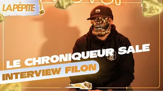 Le Chroniqueur Sale: "Donne un masque à quelqu'un et il te dira la vérité!" - L'Interview Filon