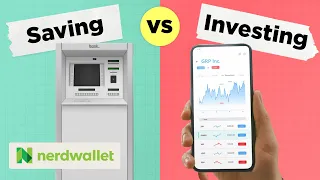 Saving vs Investing: The Smartest Place For Your Money | NerdWallet