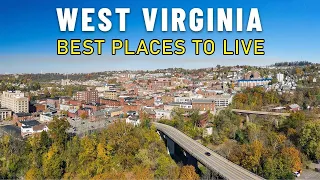 Moving to West Virginia -8 Best places to live in West Virginia