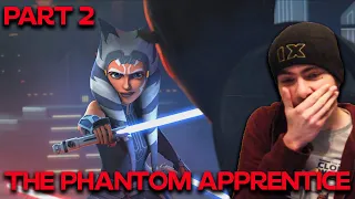 Star Wars: The Clone Wars S7E10 “The Phantom Apprentice” REACTION PART TWO