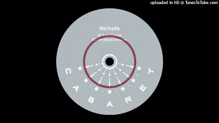 Michelle - Fake Trance [CABARET032]