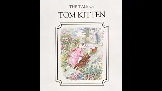The Tale of Tom Kitten - by Beatrix Potter