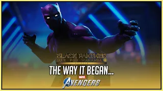 Marvel's Avengers: Black Panther War for Wakanda - The Way it Began...