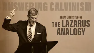 Answering Calvinism And The Lazarus Analogy | @ApologiaStudios / @ligonier / @desiringGod