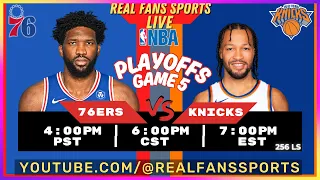 PHILADELPHIA 76ERS vs NEW YORK KNICKS | NBA PLAYOFFS GAME 5 | LIVE PLAY BY PLAY | REAL FANS SPORTS