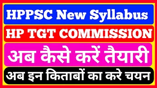 HPPSC New Syllabus According Preparation 2023| HPPSC TGT Commission Best Books| HPPSC TGTCommission