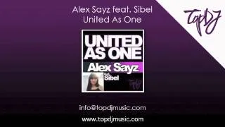 Alex Sayz feat. Sibel - United As One