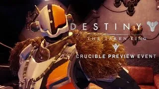 Crucible Preview Event Trailer -  Destiny: The Taken King