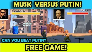 Musk VS Putin - Free Fighting Game!