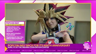 "Life.Style.Live!" PopCon Indy returns to Indiana Convention Center for ninth year