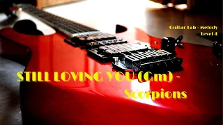 Still Loving You (Gm) - Scorpions Guitar Tab - Melody Level 4