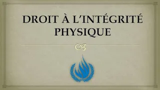 Glossaire Des Droits Humains - 10 | Droit À L’intégrité Physique