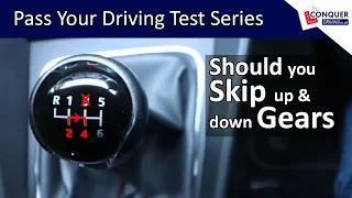 Should you Skip up and down Gears - Pass your Driving Test Series