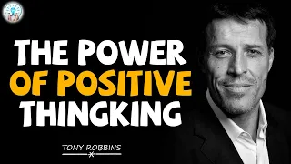 Tony Robbins Motivation 2020 - The Power Of Positive Thinking - Motivational Video