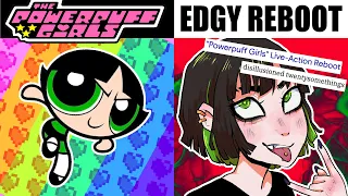 POWERPUFF GIRLS IS GETTING AN EDGY REBOOT :(