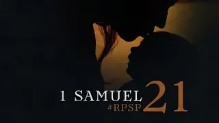 1 SAMUEL 21 Resumen Pr. Adolfo Suarez | Reavivados Por Su Palabra