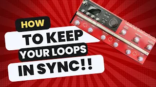 Boss RC600 & Unlocking The Mystery On Keeping Your Loops In Sync With Each Other!