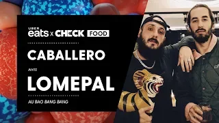 Caballero & Lomepal #CheckFood