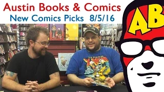 Austin Books & Comics * New Comic Picks w/ SuperTy 8/5/16