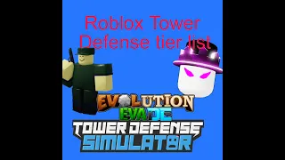 Tower Defense Games Tier List - Roblox