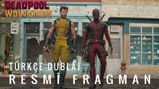 Deadpool ve Wolverine | Yeni Türkçe Dublajlı Resmi Fragman | 26 Temmuz'da Sinemalarda!