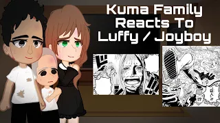 Kuma’s Family Reacts To Luffy / Joyboy | Gear 5 | One Piece Gacha React |