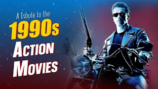 A Tribute to 1990s ACTION MOVIES