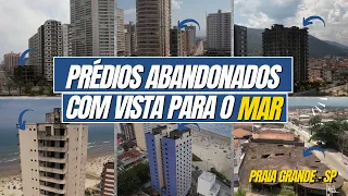 TODOS PRÉDIOS ABANDONADOS FRENTE MAR EM PRAIA GRANDE - SP