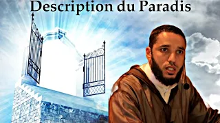 La description du Paradis et ses délices 🤍 Rachid Eljay 🎙️