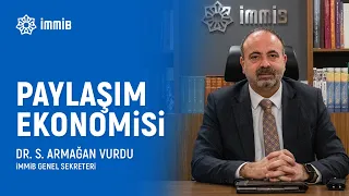 Paylaşım Ekonomisi - Dr. S. Armağan Vurdu