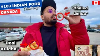 Desi Street Food in Canada with $100 🇨🇦 Ep: 03