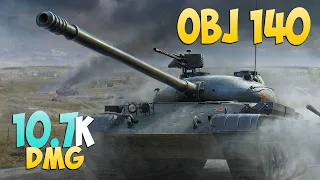 Obj 140 - 6 Kills 10.7K DMG - Grandiose! - World Of Tanks