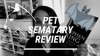 Pet Sematary By Stephen King SPOILER FREE review