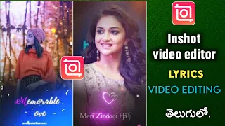 Inshot lyrics video editing telugu | inshot video editor telugu | lyrics video editor