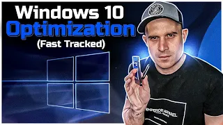 Windows 10 Optimization (Fast Tracked)